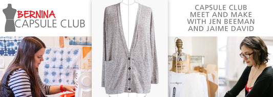 Bernina Capsule Club Meet and Make with Jen Beeman and Jaime David, featuring the Driftless Cardigan in heathered gray jersey