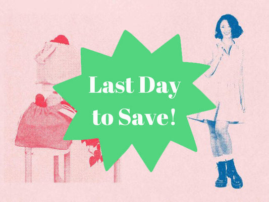 Last Day to Save sale graphic with green starburst banner, featuring illustrated figures in red and blue clothing on pink background
