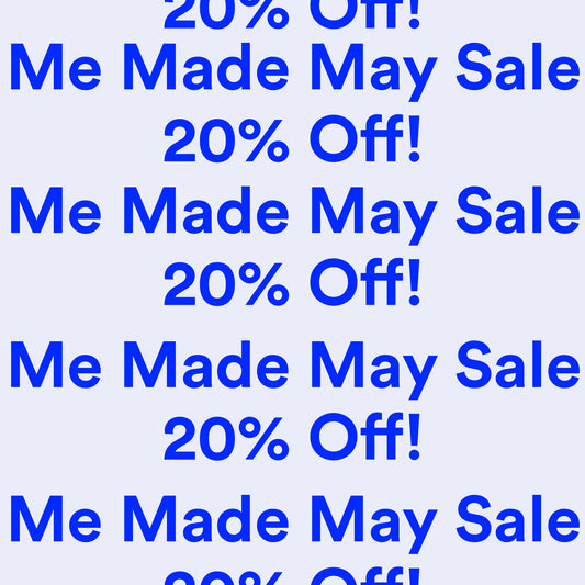 Grainline Studio Me Made May Sale graphic with repeating blue text reading Me Made May Sale 20% Off on light background