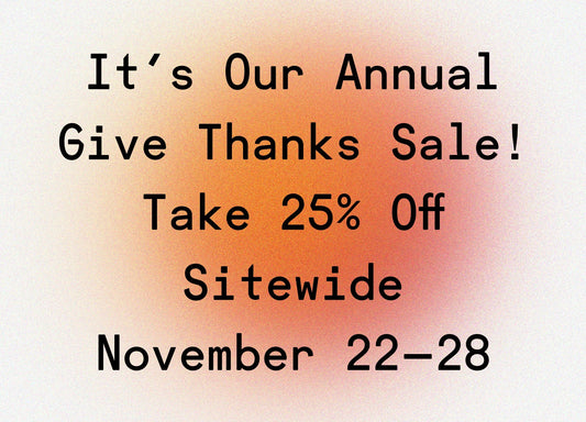 Grainline Studio Annual Give Thanks Sale promotional graphic: 25% off sitewide, warm orange gradient background